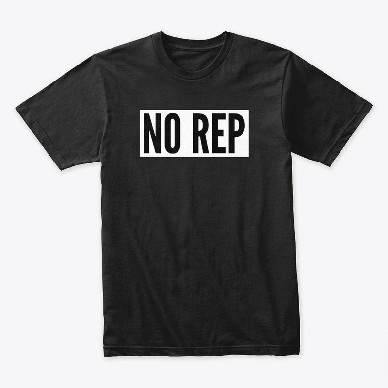 Black NO REP T-Shirt (Unisex)